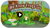 We Know Frogs Go